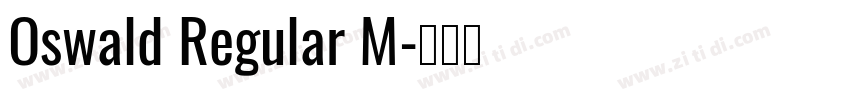 Oswald Regular M字体转换